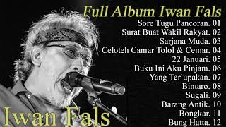 Iwan Fals Full Album Terbaik | Lagu Nostalgia Iwan Fals 90an - Sore Tugu Pancoran - Yang Terlupakan