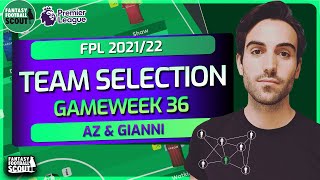 Double Gameweek Puzzles | Gianni Team Selection | Gameweek 36 | FPL 2021/22
