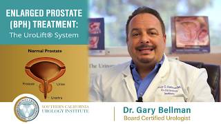 SoCal Urology Institute Performs UroLift Procedure for Enlarged Prostate