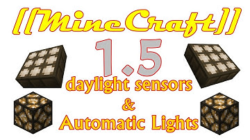 [[MineCraft]] 1.5 update automatic light system.