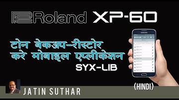 Roland XP60 टोन बेकप मोबाइल एप्लीकेशन मे | Tone Backup restore through Mobile to keyboard