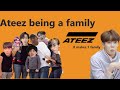 ateez being a family