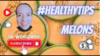 Melons Types, Benefits & Nutrition.