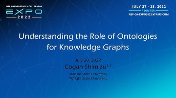 NSF Expo 2022: Understanding the Role of Ontologies for Knowledge Graphs