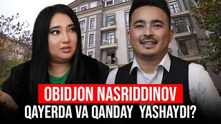 Obidjon Nasriddinov Qayerda va Qanday Yashaydi? @mehmonda