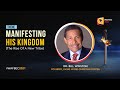 MANIFESTING THE KINGDOM (THE BLESSING) | DR. BILL WINSTON | WAFBEC 2021 DAY 5 AFTERNOON