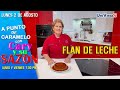 Sabroso Flan de Leche a Punto de Caramelo en UniVista TV.