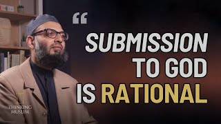 Submission and the Human Mind with Shaykh Hamza Karamali