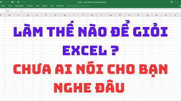 Làm thế nào để giỏi Excel?