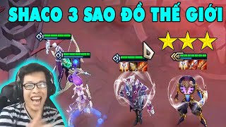 Nhân Phẩm Cả Tuần Vào Hết GAME Này | SHACO 3 Sao Đồ Thế Giới - TOP 1 Là Dễ | Đấu Trường Chân Lý