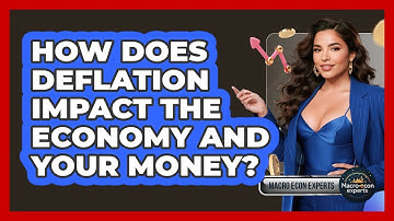 How Does Deflation Impact The Economy And Your Money? - Macroecon Experts