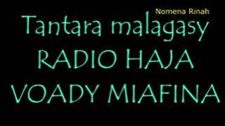 Tantara malagasy - VOADY MIAFINA (RADIO HAJA)