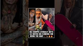 #NLECHOPPA GIFTS #LILWAYNE HIS FLOWERS FOR BEING THE GOAT