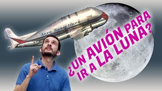 Conoce el AVIÓN que LLEVÓ HUMANOS a la LUNA. La HISTORIA del PREGNANT GUPPY y SUPER GUPPY.