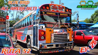 El NUEVO Blue Bird All American T3 de la Ruta 52, Paty | DE BUS EN BUS 28 | Albert JP