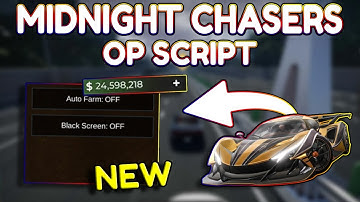 *NEW* Midnight Chasers OP Script (PASTEBIN) 2025