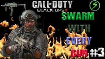 Black Ops 2: MP7 Swarm! (BO2 Swarm W/ Every Gun)