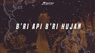 B'ri Api B'ri Hujan - BYR 22 Juni 2019