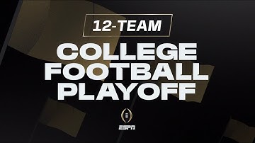 About the 12-Team College Football Playoff | College Football on ESPN