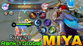 MANIAC! Miya Perfect Gold Lane! - Top 1 Global Miya by Rizky_20 - Mobile Legends