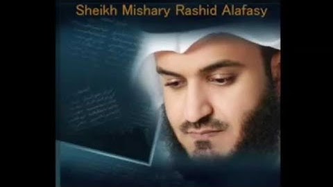 سورة المسد كاملة بصوت الشيخ مشاري بن راشد العفاسي ♥️