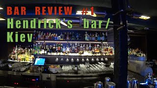 Review of Hendrick's bar. Kiev. Nadir Kuchkarov. Mr.Tolmach.