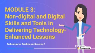 [TTL E1] MODULE 3 LESSON 1: Development and Use of Non-digital or Conventional Materials