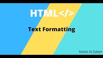 7- تنسيق النصوص - HTML formatting