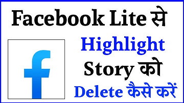 Facebook Lite Se Highlight Story Delete Kaise Kare !! How To Delete Facebook Lite Highlight Story