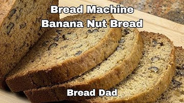 Bread Machine Banana Nut Bread 🍌- Easy Recipe & No Oven Required
