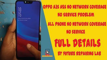 oppo a3s A5s No Network Coverage No Service Problem all phone no network coverage no service