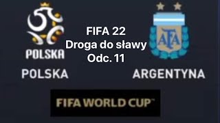 FIFA 22 Droga do sławy odc 11 Finał Mistrzostw Świata 2022 z Argentyną(Sezon 2)