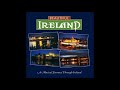 Beautiful Ireland | 15 Classic Irish Songs
