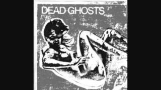 Dead Ghosts - That Old Feeling chords