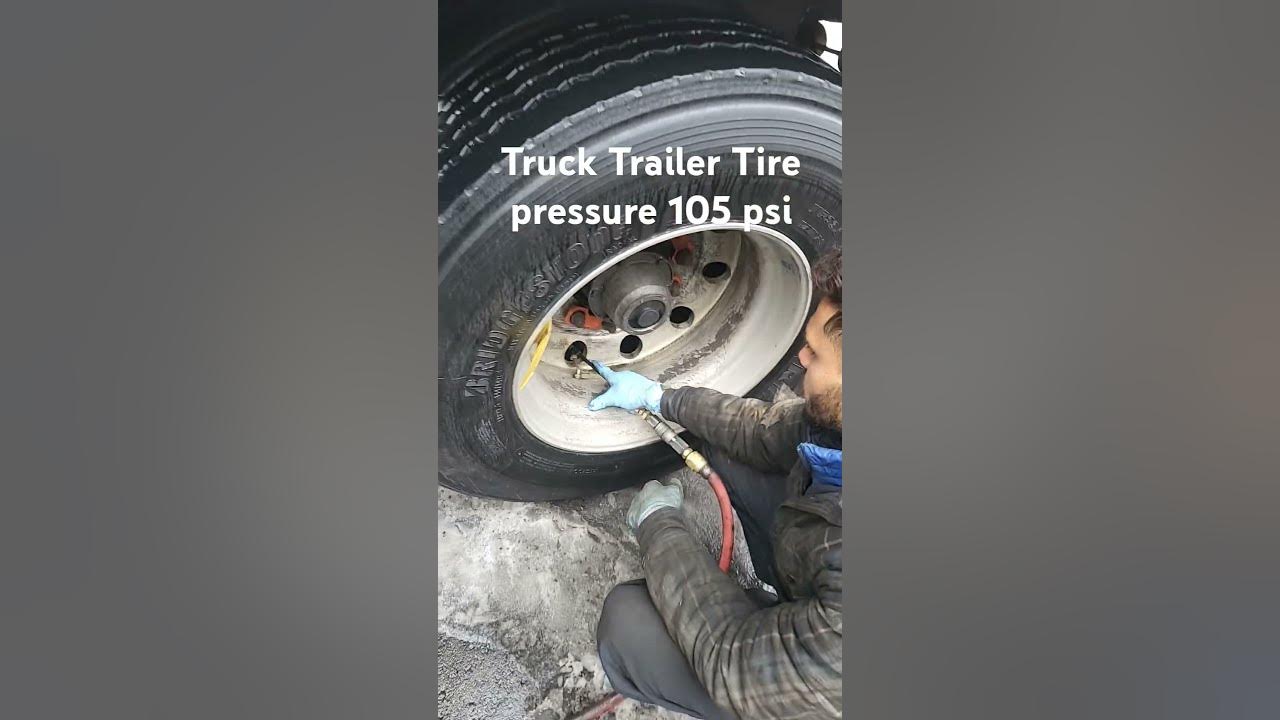 Truck trailer tire air pressure 105 psi trucking canada usa 