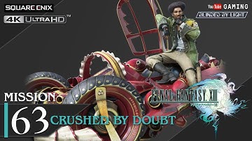 Final Fantasy XIII - Mission 63 | Crushed by Doubt | Summon | Feat. Sazh | 5 Stars | 4K 60fps #FF13