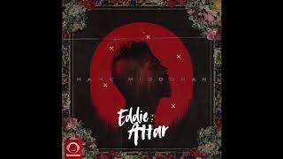 Eddie Attar Ft Morvarid - \