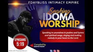 Soaking Idoma Worship #idoma #worshipsongs #chrismorgan