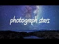 Learn How to Photograph Stars Like a Pro (Beginners)