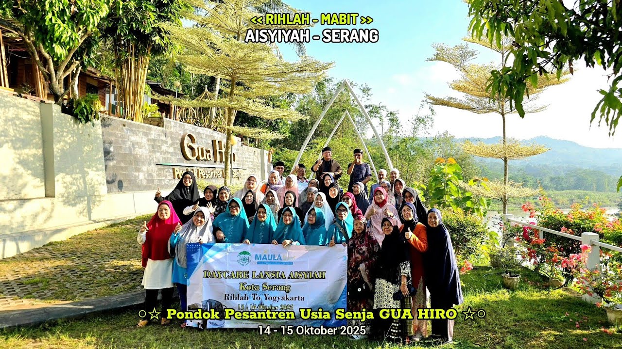 Rihlah Mabit AISYIYAH kota SERANG/ 14-15 Okt'25/PonPes US GUA HIRO