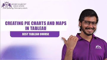 Creating Pie Charts and Maps in Tableau | Tableau Tutorial | Henry Harvin Education