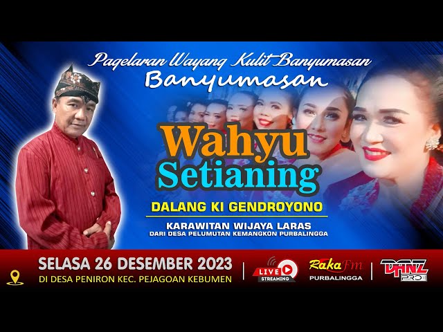 LIVE Wayang Kulit Banyumasan || Dalang Ki Gendroyono Pelumutan Lakon Wahyu Setianing || 26-12-2023 class=