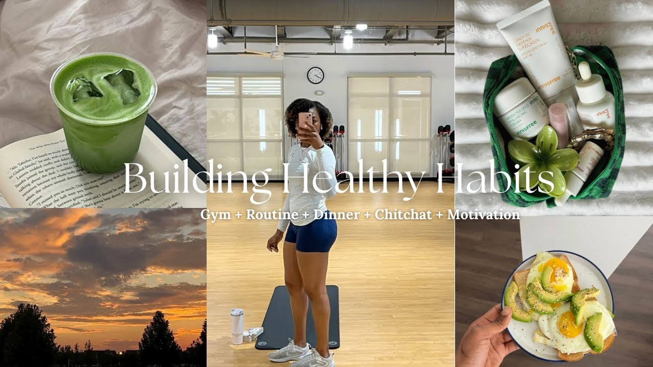  Building Healthy Habits | Gym Routine, Motivation, Chitchat & Birthday Dinner Vlog