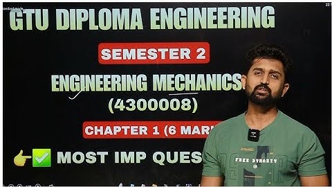 ENGINEERING MECHANICS (4300008) CHAPTER 1 | GTU DIPLOMA ENGINEERING | SEMESTER 2 | MOST IMP QUESTION