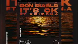 Don Diablo ft. ? - It's OK (ID)