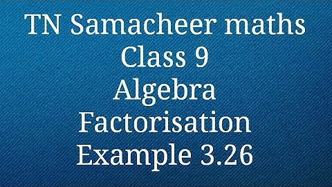 Example 3.26 Algebra Class 9 Tamilnadu Samacheer maths Nithyaganesh Maths