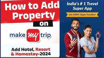 How to add my Hotel on MakeMyTrip 2025 | List Your Property On MMT & Goibibo