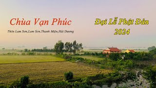 Lễ Phật Đản Chùa Vạn Phúc 2024