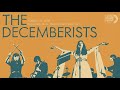 The Decemberists - Won't Want For Love (Live Home Library vol. I)
