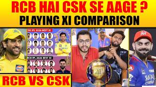 Csk Se Aage Hai Rcb Rcb Vs Csk Playing Xi Comparison